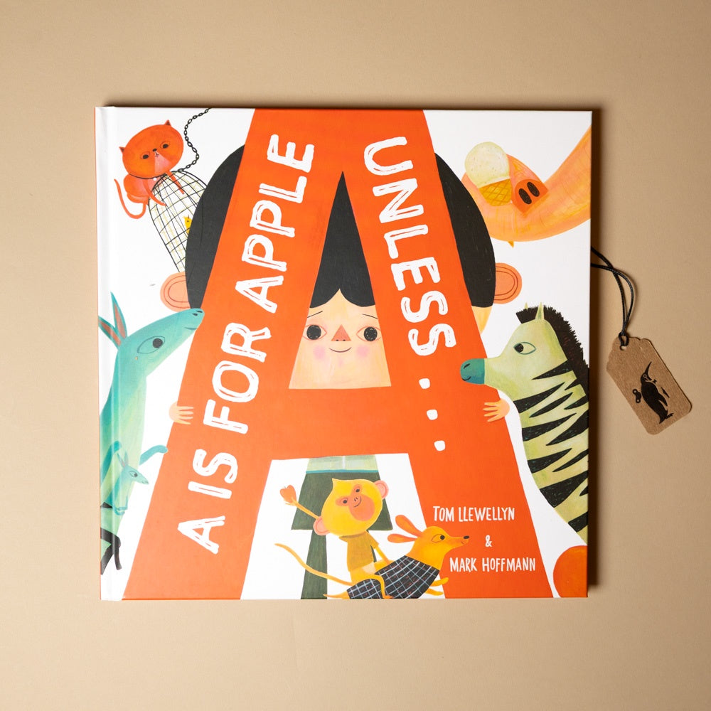 a-is-for-apple-unless book cover with an orange letter 'A' and cartoon characters on a beige background